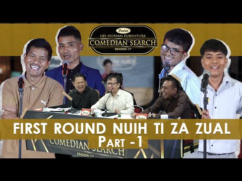 NUIH TI ZA ZUAL FIRST ROUND PART-1 # LBS DURIAN COMEDIAN SEARCH, 2025