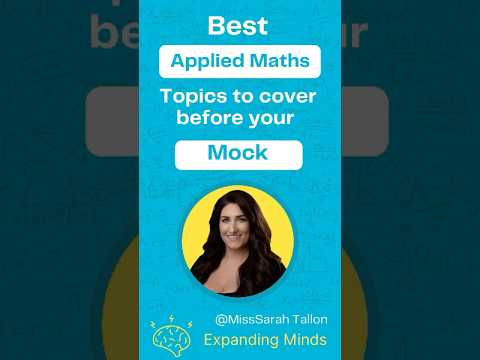 Want a H1? Applied Maths Mock Topics - Top Tips! #appliedmathematics #mocks