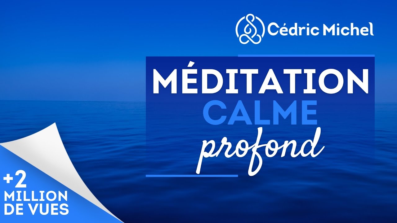 Méditation guidée pour un calme profond 🎧
