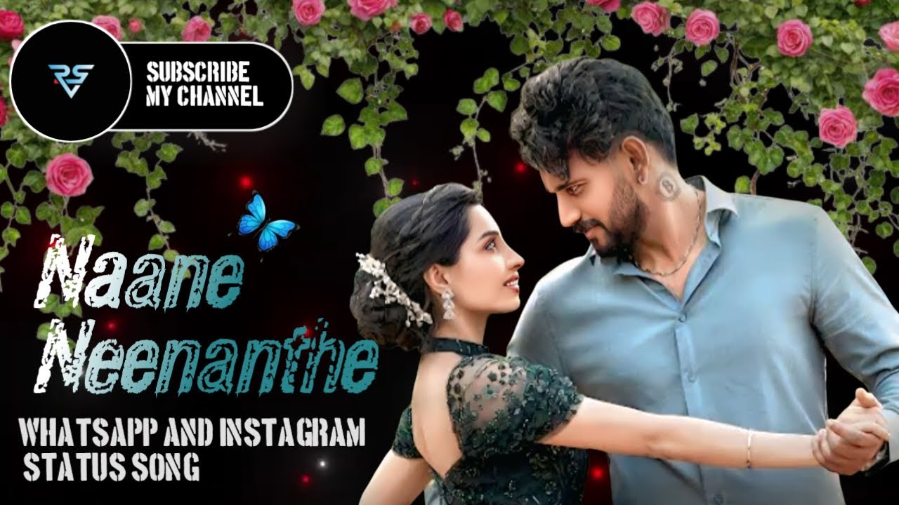 Naane Neenanthe Kannada Lyrics for WhatsApp & Instagram 🎶