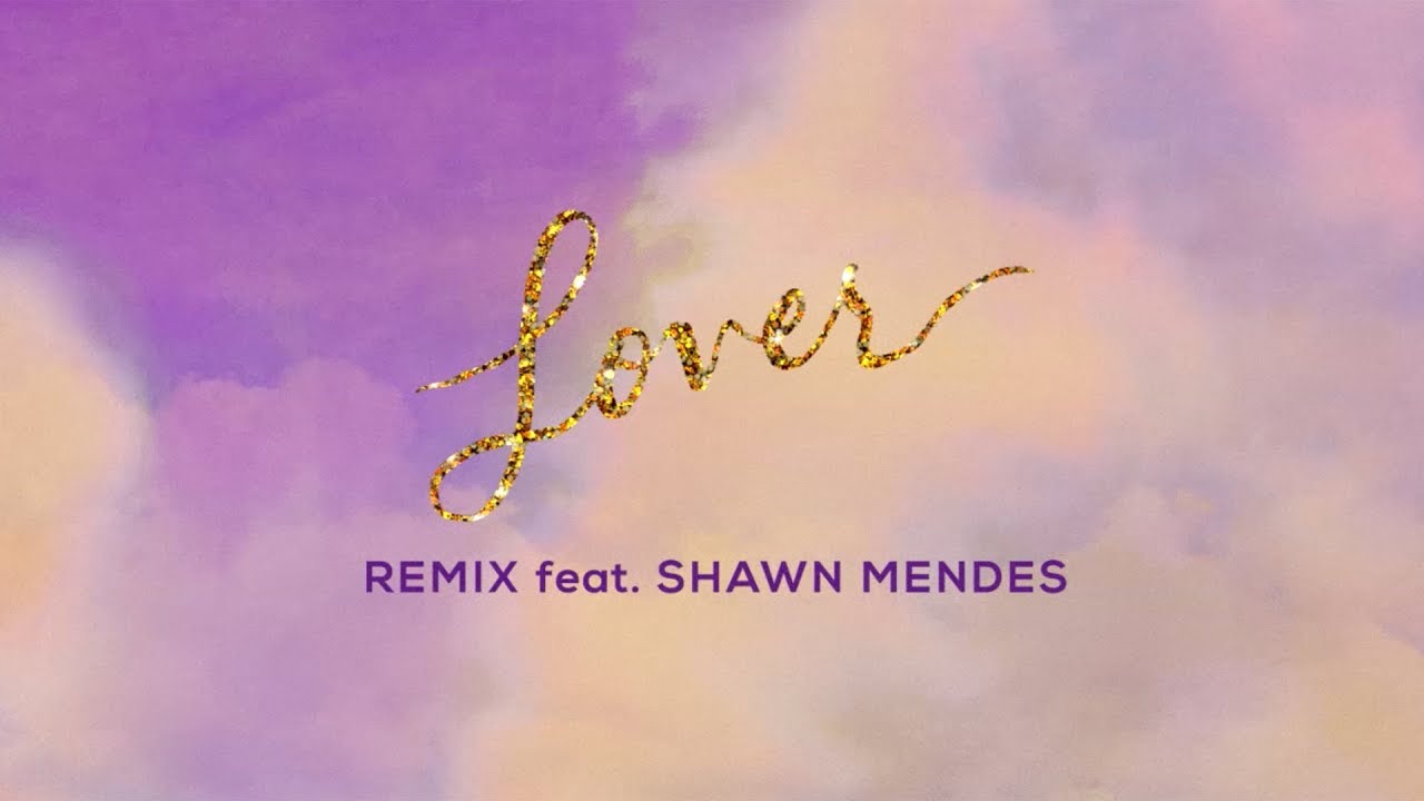 Taylor Swift & Shawn Mendes - Lover Remix 🎶 | Official Lyric Video