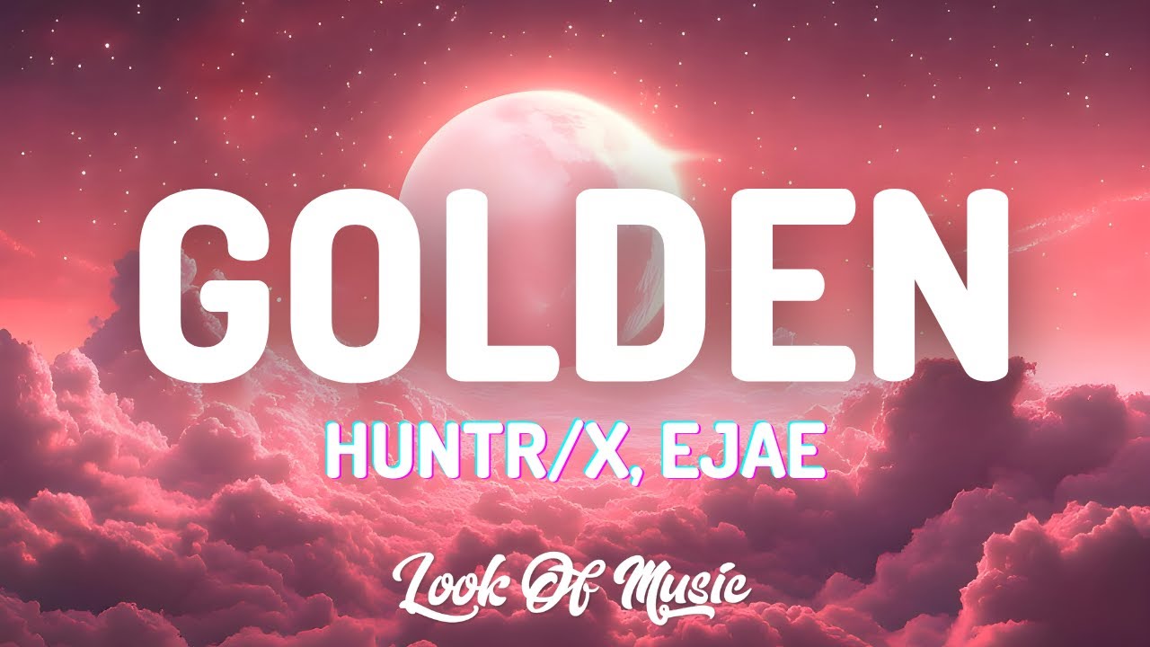 HUNTR/X - Golden (Lyrics) ft. EJAE, Audrey Nuna & Rei Ami 🎶 | KPop Demon Hunters