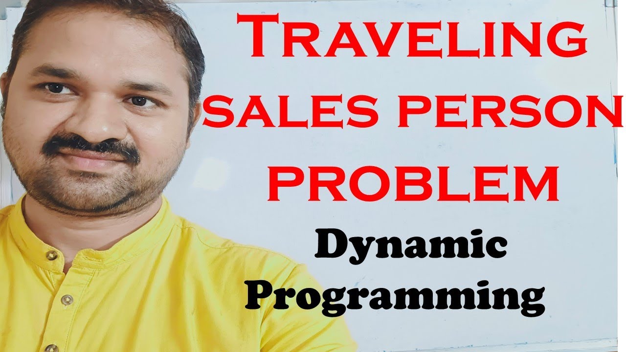 Traveling Salesman Problem Using Dynamic Programming | DAA