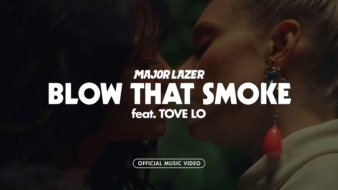 Major Lazer - Blow That Smoke (feat. Tove Lo) [Official Music Video]