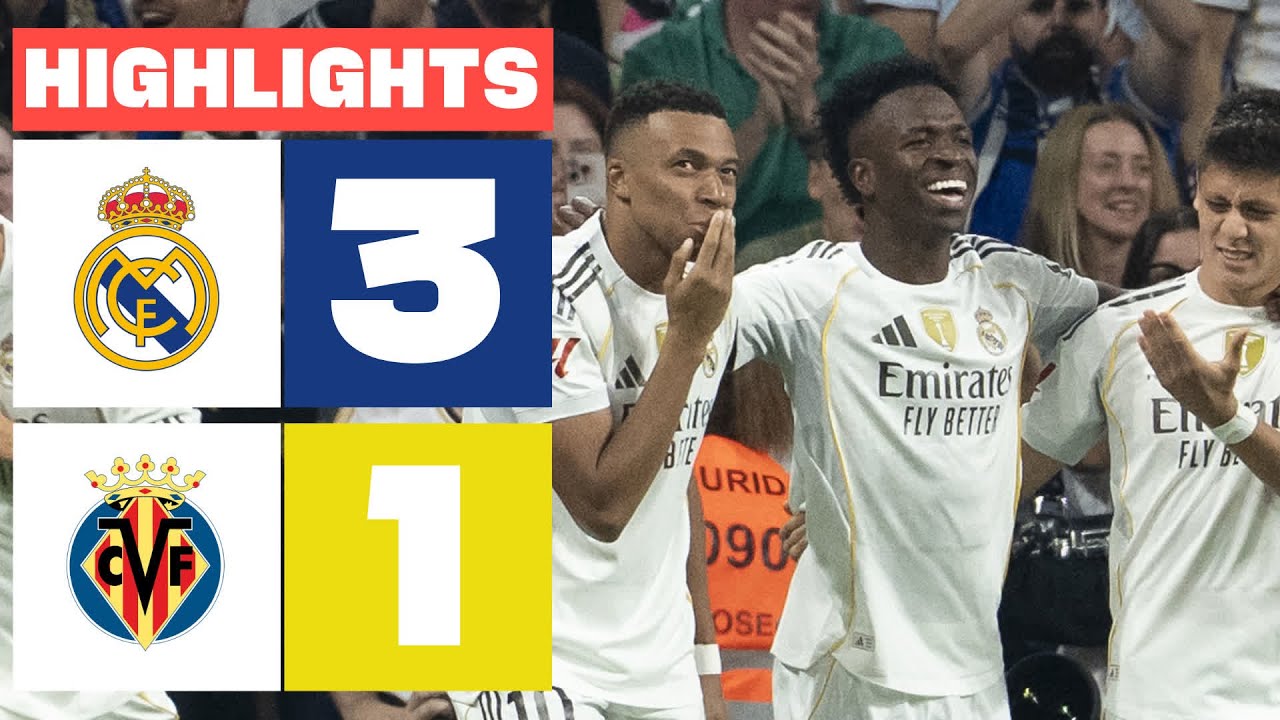 Real Madrid 3-1 Villarreal CF | LaLiga EA Sports Match Summary