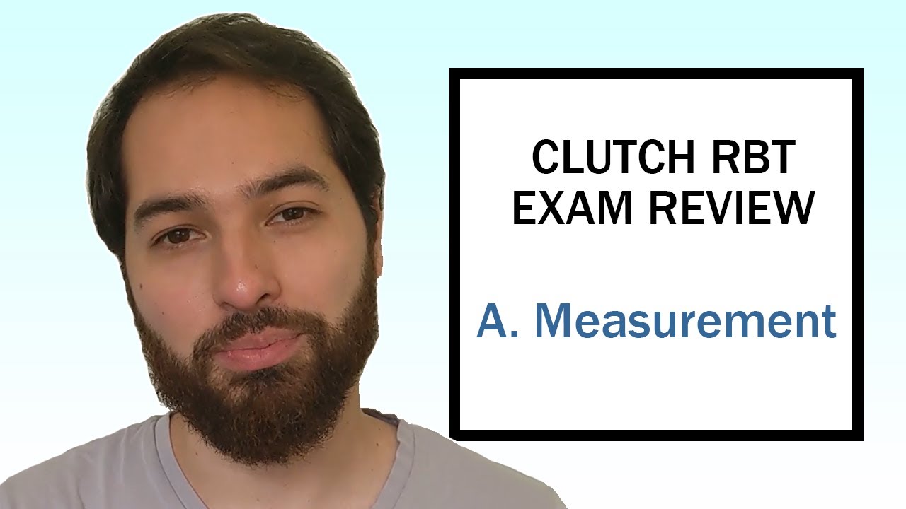 RBT Exam Review: Measurement Section ๐