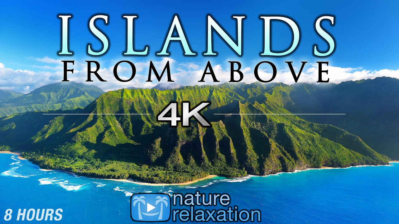8-Hour Drone Film: Islands from Above in 4K 🌅