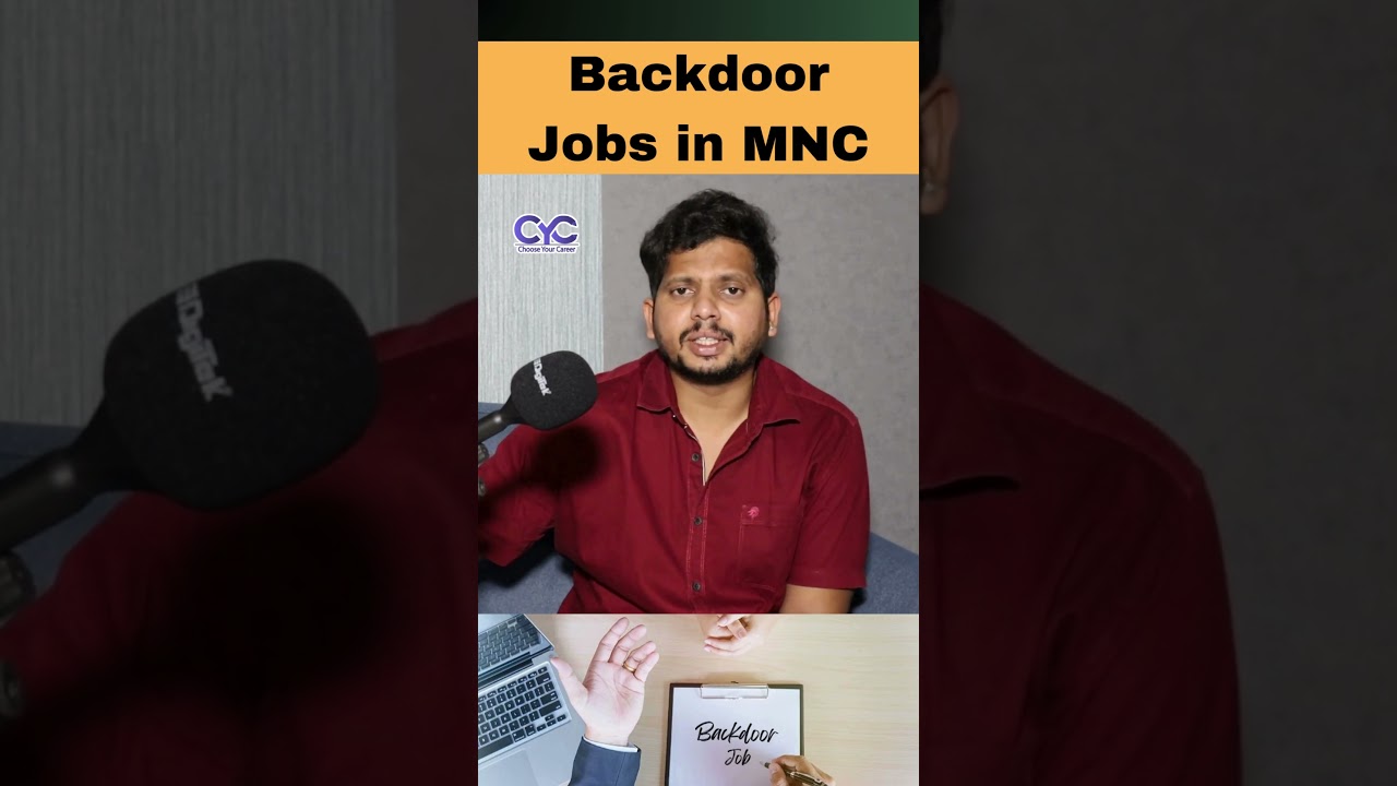 Backdoor Jobs in MNC | Choose Your Career | Career Guidance Call: 8688253795