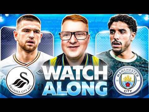 Swansea City 1 - 3 Man City | EFL Cup Live Stream Watchalong