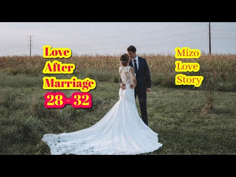 Love After Marriage 28 - 32