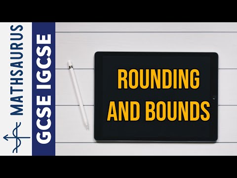 Rounding and Bounds GCSE IGCSE Maths