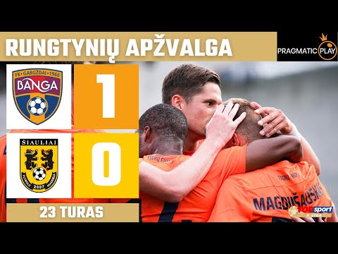 23 turo santrauka: „Banga“ – FA „Šiauliai“ (2025-08-04)