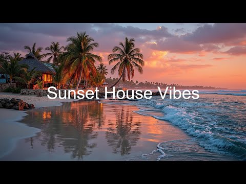 Sunset Tropical House Mix | Best Deep House & Chillout Music for a Relaxing Beach Vibe