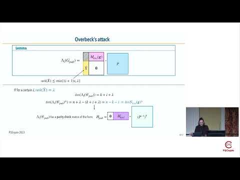 PQCrypto 2023: Session VI: Overbeck’s attack and Twisted Gabidulin-based schemes (Ilaria Zappatore)
