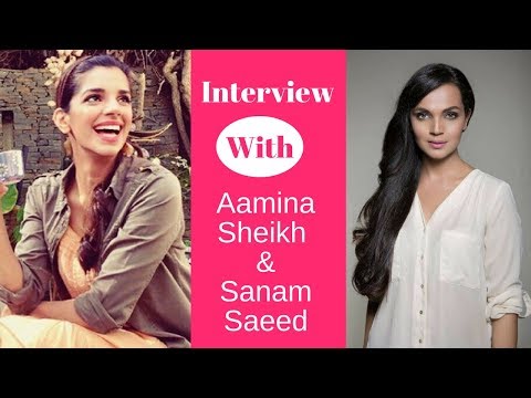 Interview With Aamina Sheikh and Sanam Saeed | FUCHSIA