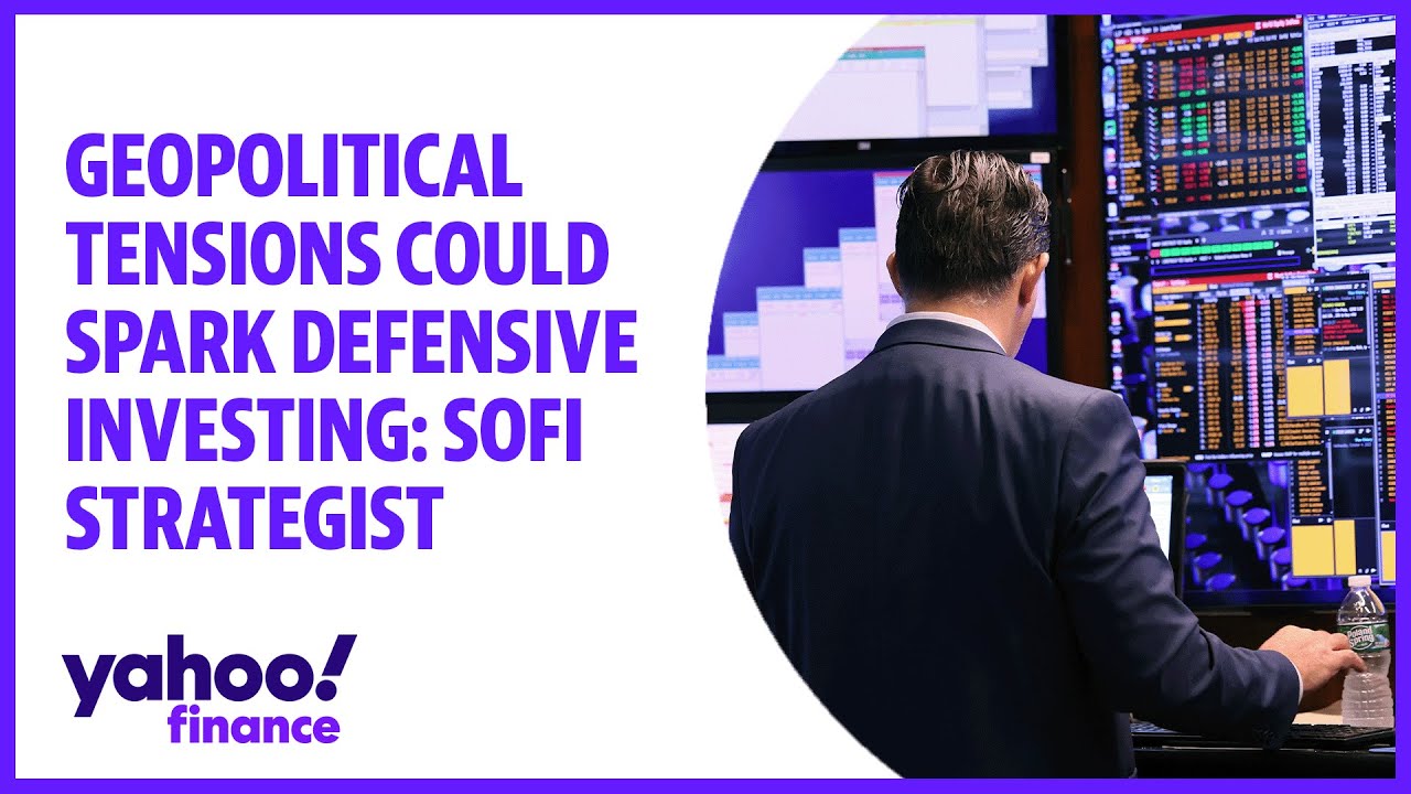 Geopolitical Tensions May Drive Defensive Investing 🌍