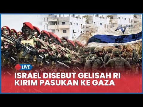 š“Israel Disebut Gelisah Indonesia Kirim Pasukan ke Gaza hingga Rusia Siap Bantu RI Kembangkan Nuklir