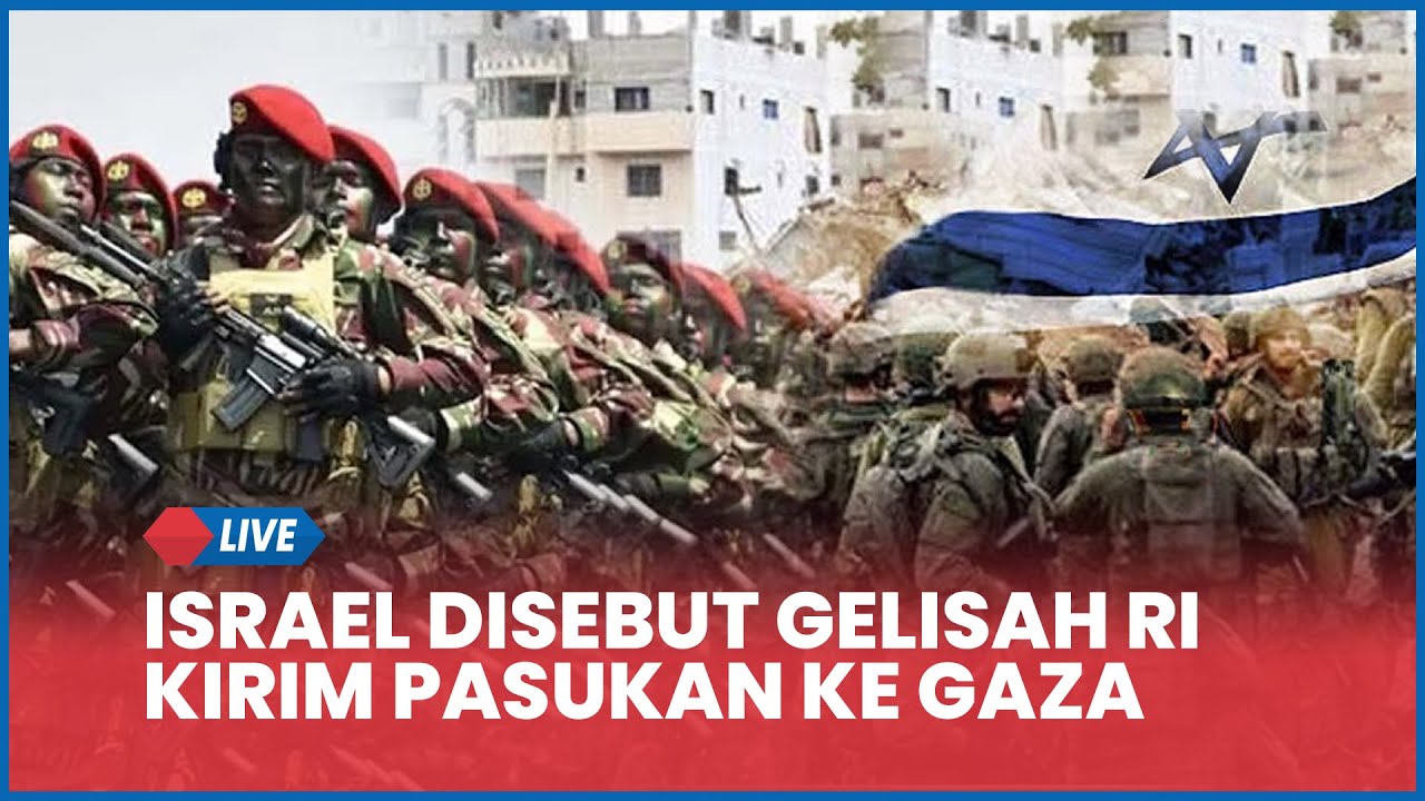 Israel Geliat, Indonesia Kirim Pasukan ke Gaza & Rusia Tawarkan Bantuan Nuklir 🇮🇱