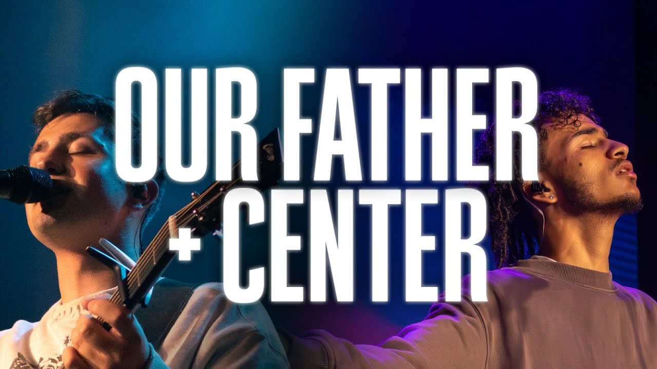 Our Father + Center (Live) - Chroma Worship 🎶
