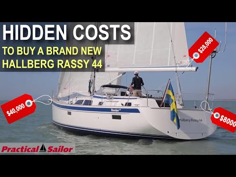 HIDDEN Costs of a BRAND NEW Hallberg Rassy 44