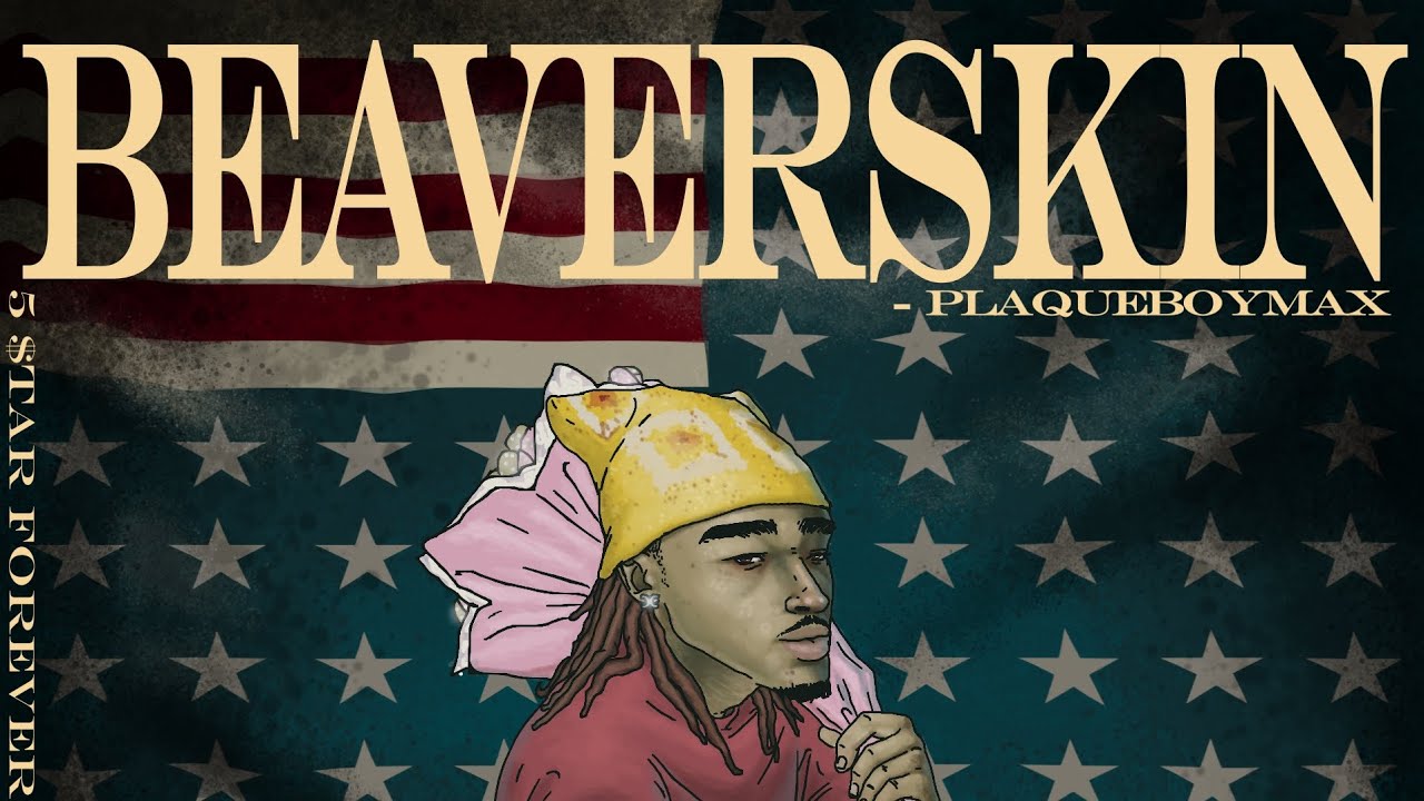 Plaqueboymax Presents 'Beaverskin' 🎶 Official Music Video | Stunning Animation