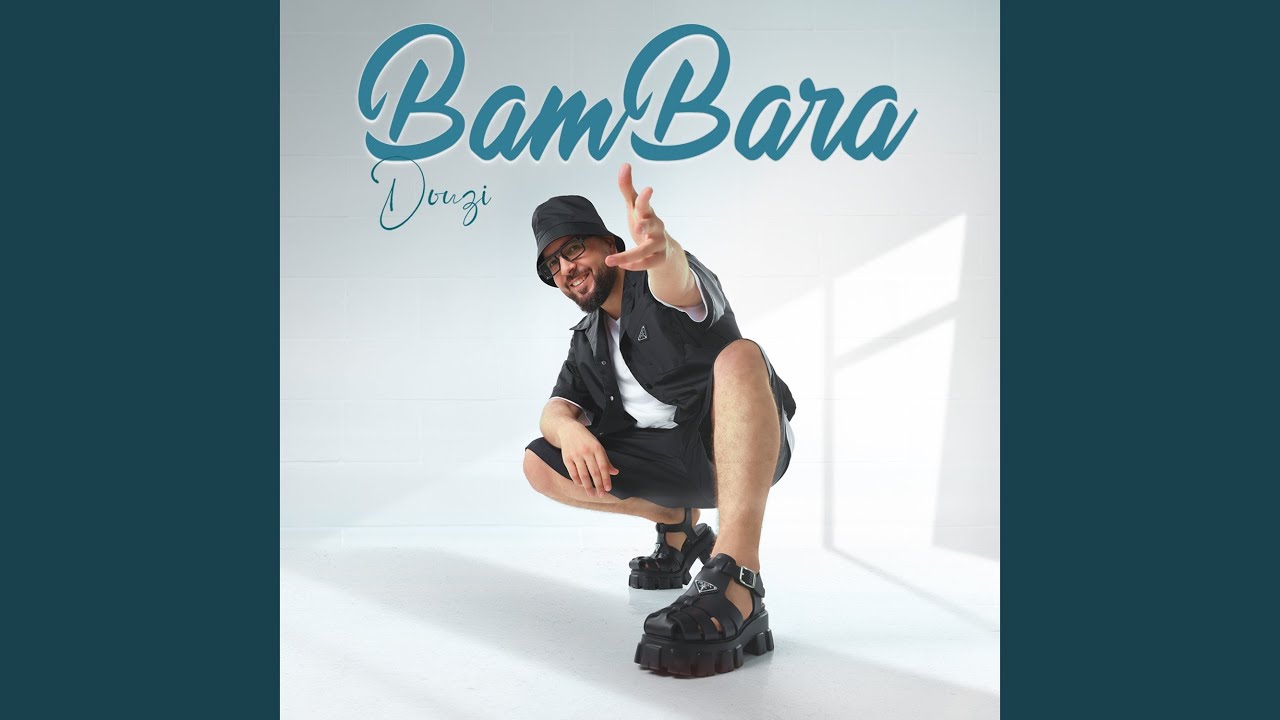 Douzi's New Track 'BAMBARA' Released in 2024 🎶