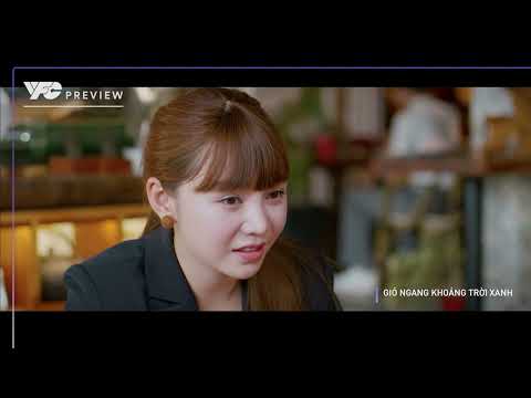 Preview Gió ngang khoảng trời xanh tập 38 | Phim VTV Mới Nhất 2025 | Phim Truyền Hình VTV 2025