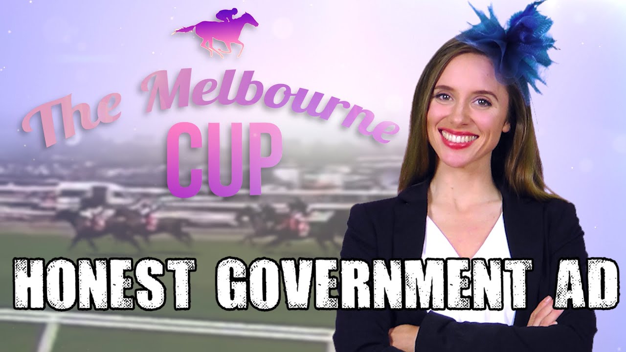 Surprisingly Honest Government Ad for the Melbourne Cup 🐎