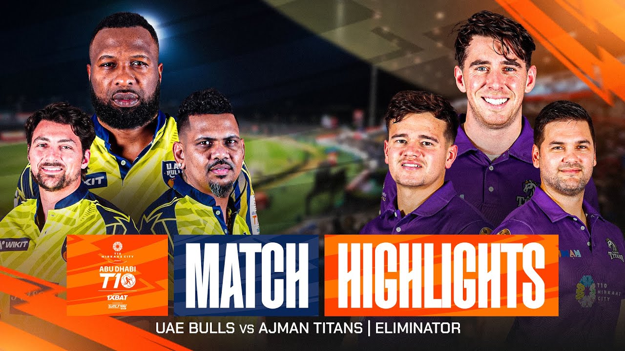 2025 Abu Dhabi T10 2025 Match 30 Highlights: Ajman Titans vs UAE Bulls π