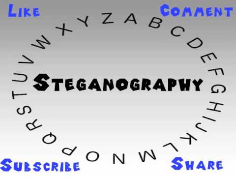 How to Say or Pronounce Steganography