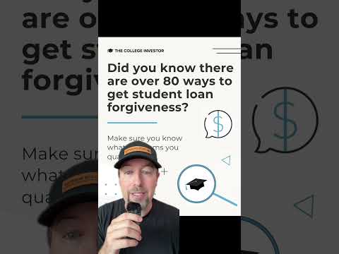 There are many ways to get student loan forgiveness!