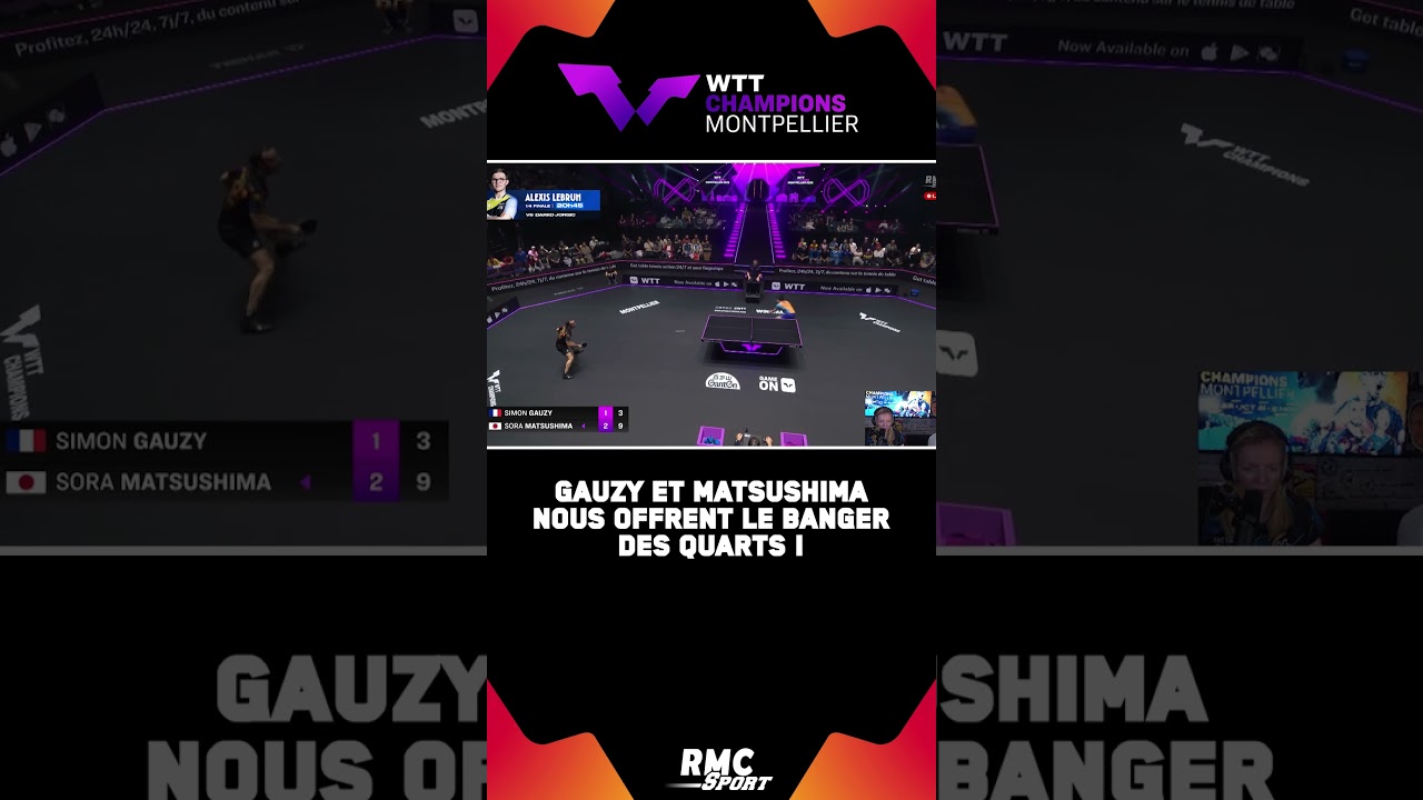 Spectacle au WTT Montpellier : Gauzy et Matsushima enflamment les quarts de finale ! 🔥