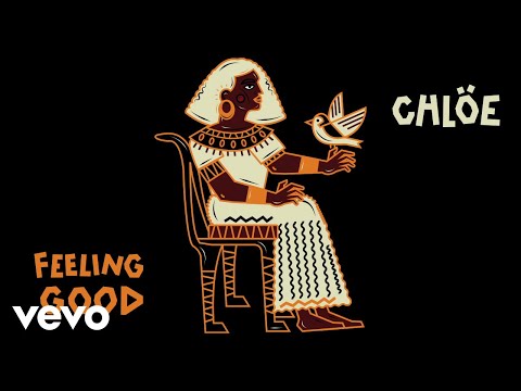 Chlöe - Feeling Good (From "Liberated / Music For the Movement Vol. 3"/Audio Only)