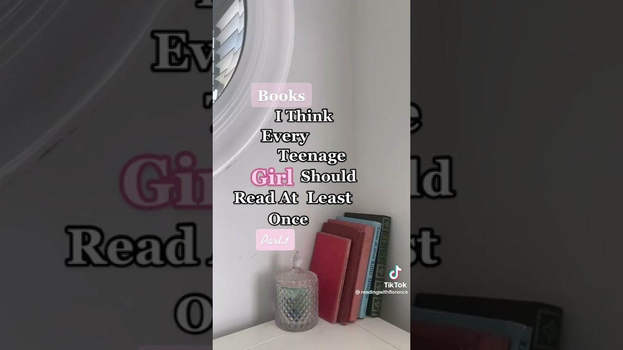 Essential Books Every Teenage Girl Should Read 📚