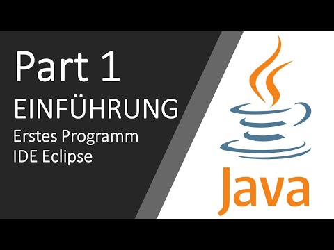 JAVA Einführung & Eclipse [Part 1 JAVA Tutorial]