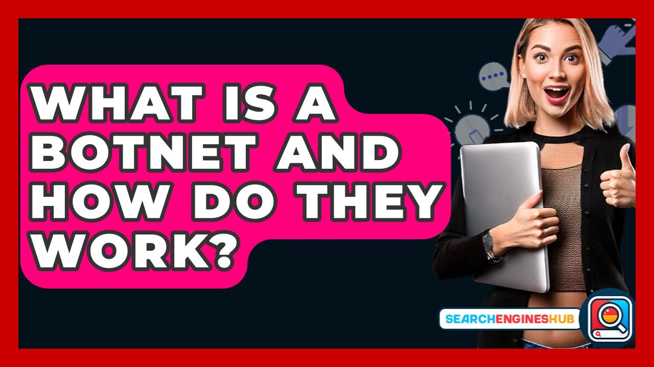 Botnets Explained: How They Work and Impact 🌐