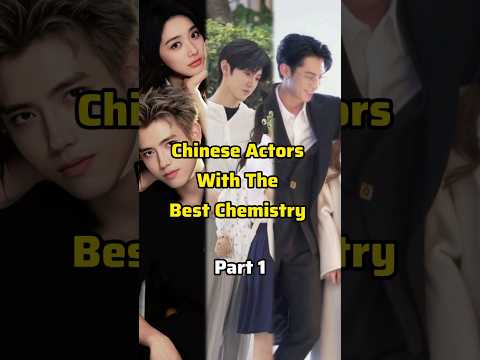 Chinese Actors With The Best Chemistry #onlyforlove #fallingintoyoursmile #xukai #shorts