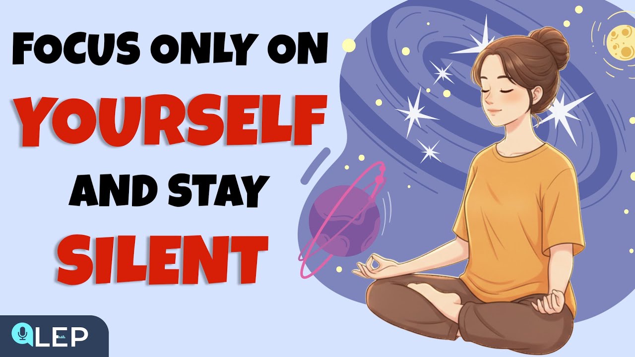 English Podcast For Learning English | Focus on Yourself and Stay Silent | English Leap Podcast