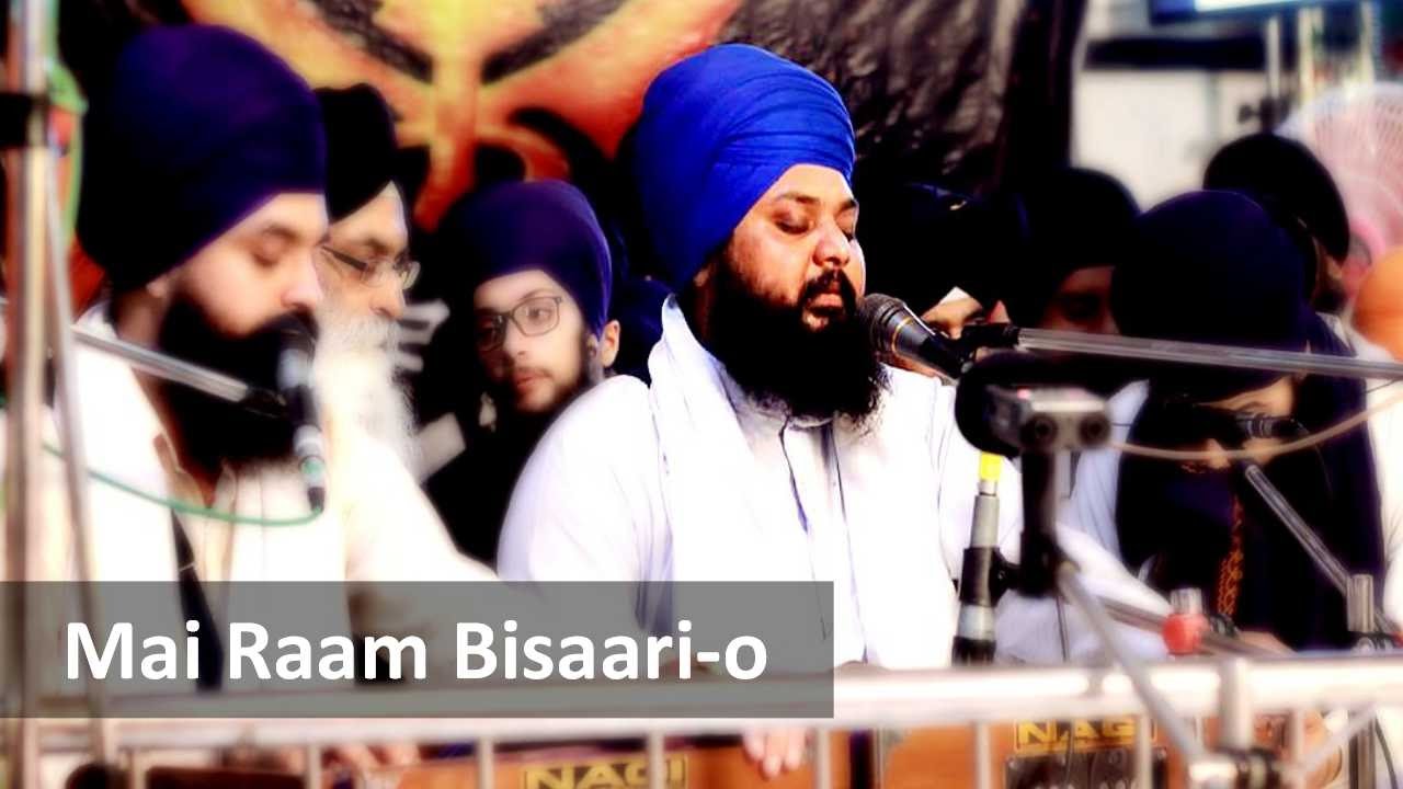Mai Raam Bisaario - Bhai Anantvir Singh Ji 🎶