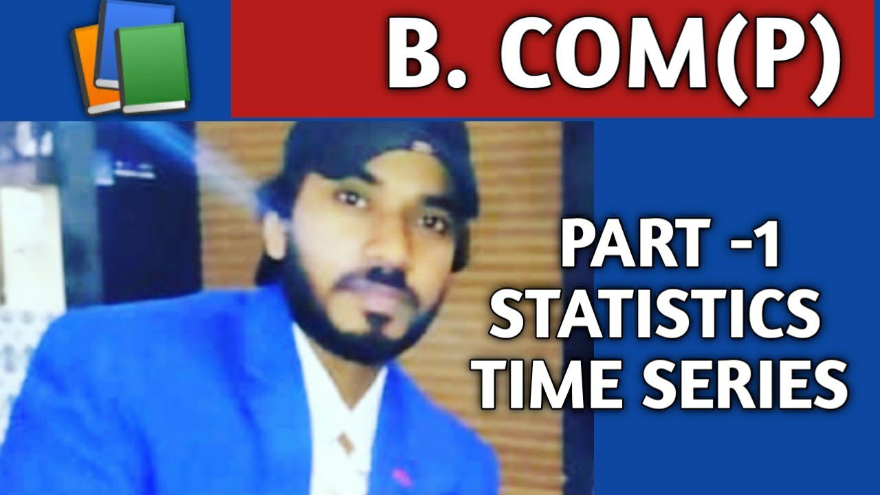 Time Series Analysis Part 1 in Hindi π | Com Education