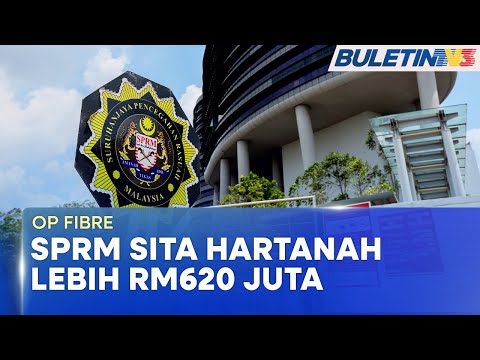 OP FIBRE | Banglo, Kondominium, Kelab Golf Antara Hartanah RM620 Juta Disita SPRM (BU)