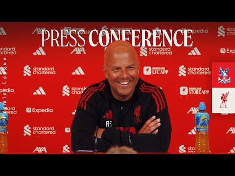 Arne Slot Press Conference | Crystal Palace vs Liverpool | Premier League