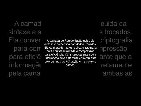 Criptografia, compressão e tradução de formato de dados são tarefas de que camada?