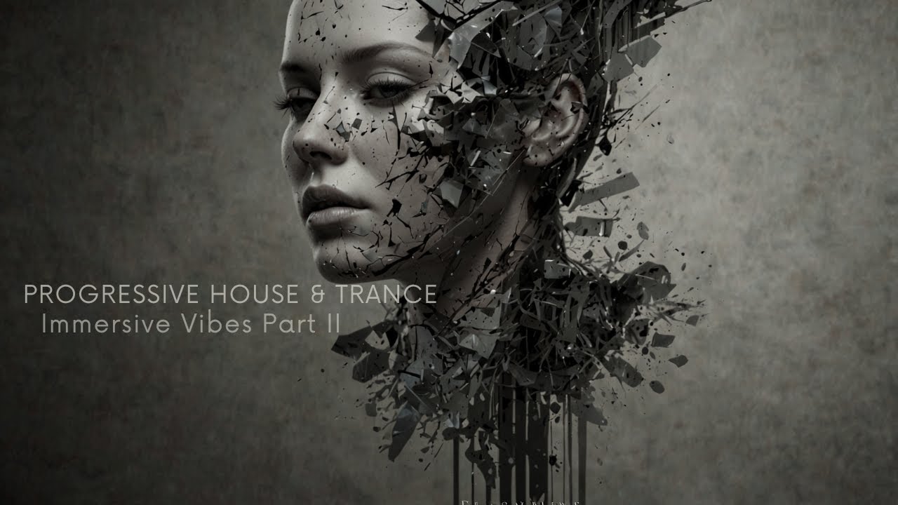 Immersive Vibes 2025 Part II: Progressive House & Trance
