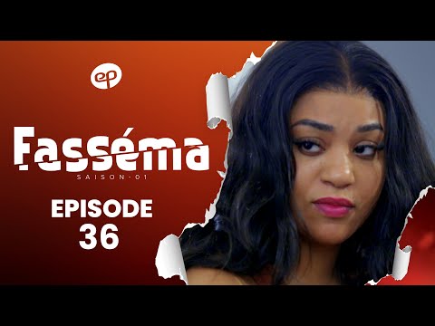 FASSĂMA - Saison 1 - Episode 36 **VOSTFR**
