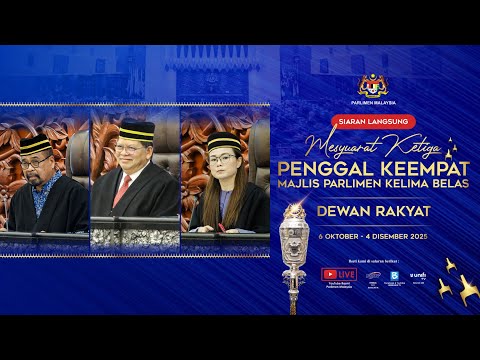 LANGSUNG: Persidangan Dewan Rakyat | Mesyuarat Ketiga Penggal Keempat | 10 November 2025