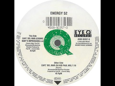 Energy 52 - Café  Del Mar "DJ Kid Paul Mix" (Trance 1993)