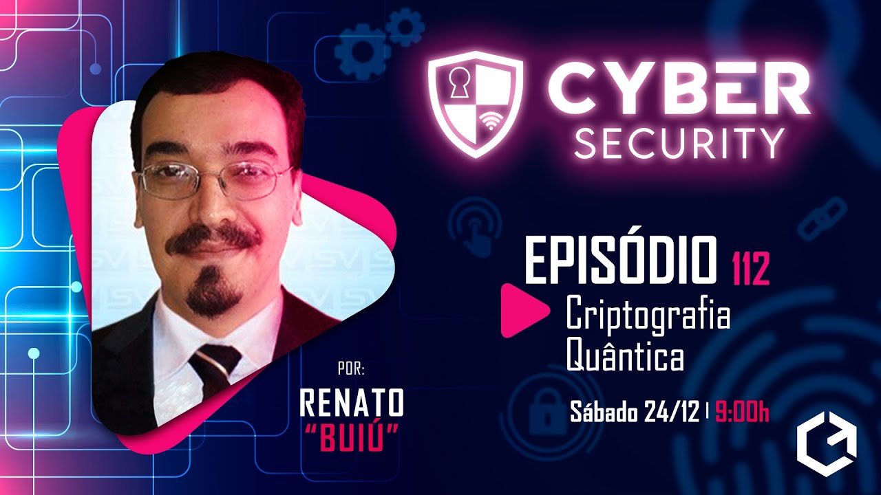 Criptografia Quântica: O Futuro da Segurança Digital com Renato Buiú 🔐