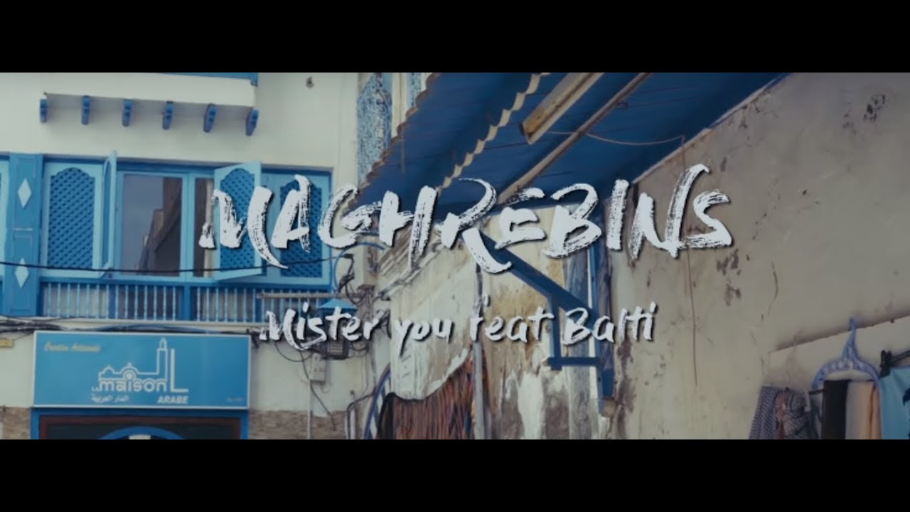 Mister You feat. Balti - Maghrebins (Official Video & Italian Translation) 🎶