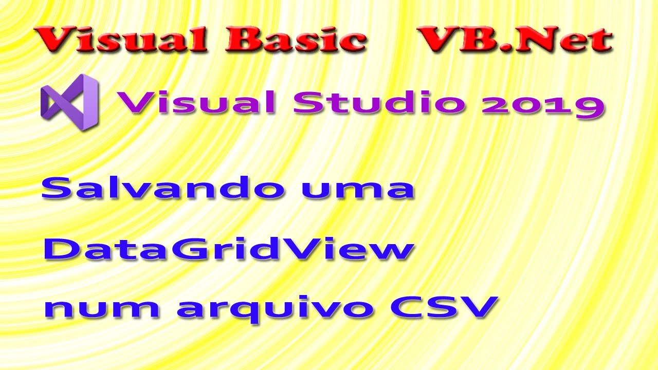 Salvar DataGridView em CSV no VB.Net 📁